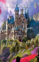 Once Upon a Time in Fairyland 1088171664 Book Cover