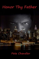 Honor Thy Father 0692451919 Book Cover