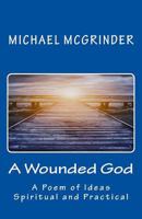 A Wounded God 1540636208 Book Cover