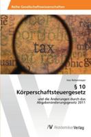 § 10 Körperschaftsteuergesetz 3639473507 Book Cover