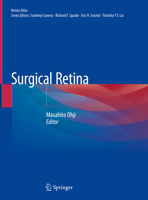 Surgical Retina (Retina Atlas) 9811362165 Book Cover