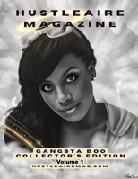 Hustleaire Magazine Gangsta Boo Collector's Edition Volume 1 B0BRHCGW9J Book Cover