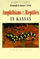 Amphibians and Reptiles in Kansas (Public Education, No 13) 0893380431 Book Cover