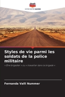 Styles de vie parmi les soldats de la police militaire (French Edition) 6209007198 Book Cover