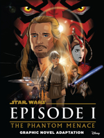 Star Wars: the Phantom Menace Graphic Novel Adaptation 1684056381 Book Cover
