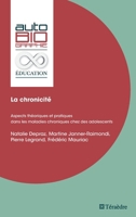 La chronicité: Aspects théoriques et pratiques dans les maladies chroniques chez des adolescents 2360851810 Book Cover
