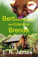 Berti the Possum and Grandma Brenda B08JF8B5PT Book Cover