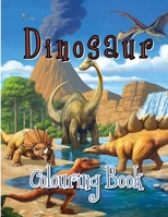 Dinosaur Colouring Book: For Kids | For Boys and Girls | Cartoon Dinosaur Colouring Pictures | For Kids ages 2-4, 4-8, 4-12 | B09DJ5H8MZ Book Cover