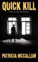 Quick Kill: A Sydney Granger Murder Mystery 1468012045 Book Cover
