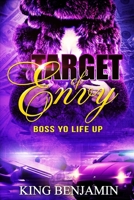 Target of Envy: Boss Yo Life UP B08YQCNSWR Book Cover