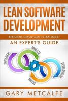 Lean Software Development: Efficient Deployment Strategies: An Expert's Guide 1794137955 Book Cover