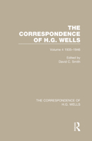 The Correspondence of H.G. Wells: Volume 4 1935-1946 0367765500 Book Cover