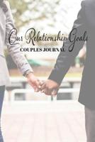 Our Relationship Goals Couples Journal 1092431551 Book Cover