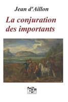 La conjuration des Importants 2702497675 Book Cover