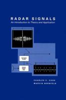 Radar Signals: An Introduction to Theory and Application (Artech House Radar Library) 0890067333 Book Cover