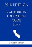 California Education Code (4/4) 1718850603 Book Cover