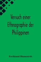 Versuch Einer Ethnographie Der Philippinen 1512295019 Book Cover