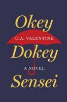 Okey-Dokey Sensei 1735197203 Book Cover