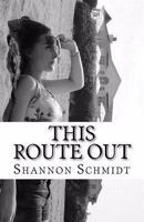This Route Out 0615675425 Book Cover