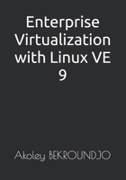 Enterprise Virtualization with Linux VE 9 B0FP269V5S Book Cover