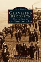 Gravesend, Brooklyn: Coney Island And Sheepshead Bay 0738572322 Book Cover