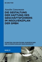 Die Gestaltung Der Haftung Des Geschäftsführers Im Insolvenzplan Der Gmbh 3111534235 Book Cover
