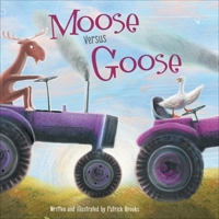 Moose Versus Goose B0BX9DZFTG Book Cover