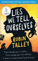 Lies We Tell Ourselves 0373212046 Book Cover