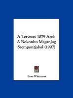 A Tervezet 1079 Arol: A Rokonito Maganjog Szempontjabol (1907) 1162281898 Book Cover