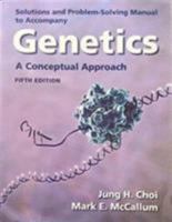 Solutions and Problem Solving Manual to Accompany Genetics: A Conceptual Approach, 4th Edition 1429232544 Book Cover