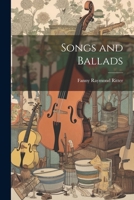 Songs and Ballads 1022461893 Book Cover