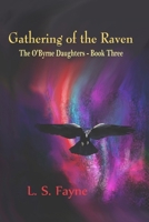 Gathering of the Raven: The O'Byrne Daughters - Book Three B0CPCHM7F8 Book Cover