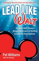 Lead Like Walt 0757321968 Book Cover
