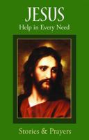 Jesus: Help in Every Need 0819839914 Book Cover