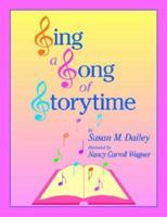 Sing a Song of Storytime 1555705766 Book Cover