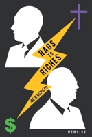 Rags To Riches B0GWQC6V9S Book Cover