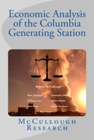 Economic Analysis of the Columbia Generating Station 1499231822 Book Cover