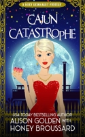 Cajun Catastrophe B0C2RSC2ZW Book Cover
