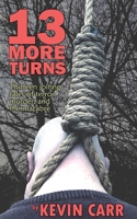 13 More Turns B088VZN45G Book Cover