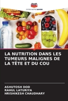 La Nutrition Dans Les Tumeurs Malignes de la Tête Et Du Cou 6205323753 Book Cover