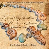 Polymer Clay Gemstones-The Art of Deception 098003129X Book Cover