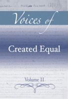 Voices of Created Equal, Volume II 0321395999 Book Cover