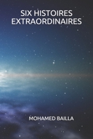 Six Histoires Extraordinaires B084DGQ6M3 Book Cover