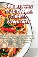 de Bijbel Van Traditioneel Chinees Wokkoken (Dutch Edition) 1835787460 Book Cover