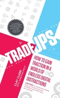 Trade-Ups : How to Gain Traction in a World of Endless Digital Distractions 1734229640 Book Cover