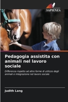Pedagogia assistita con animali nel lavoro sociale (Italian Edition) 6209615570 Book Cover