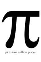 Pi to Two Million Places 1411672372 Book Cover