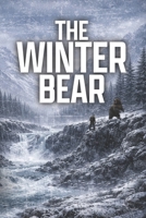 The Winter Bear B0H4S51GRK Book Cover