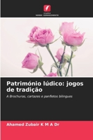 Património lúdico: jogos de tradição (Portuguese Edition) 6206645231 Book Cover