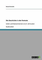 Die Geschichte in der Fermate: Gefahr und Potenzial des Zorns im 21. Jahrhundert 363892470X Book Cover